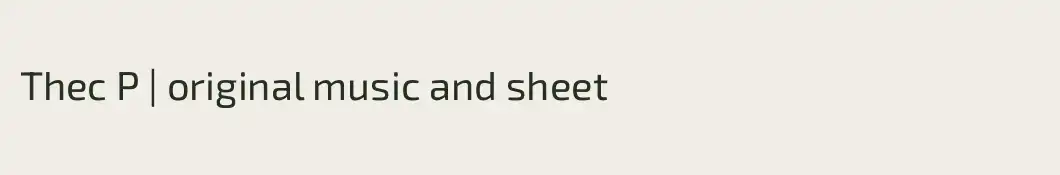 Thec P | original music and sheet